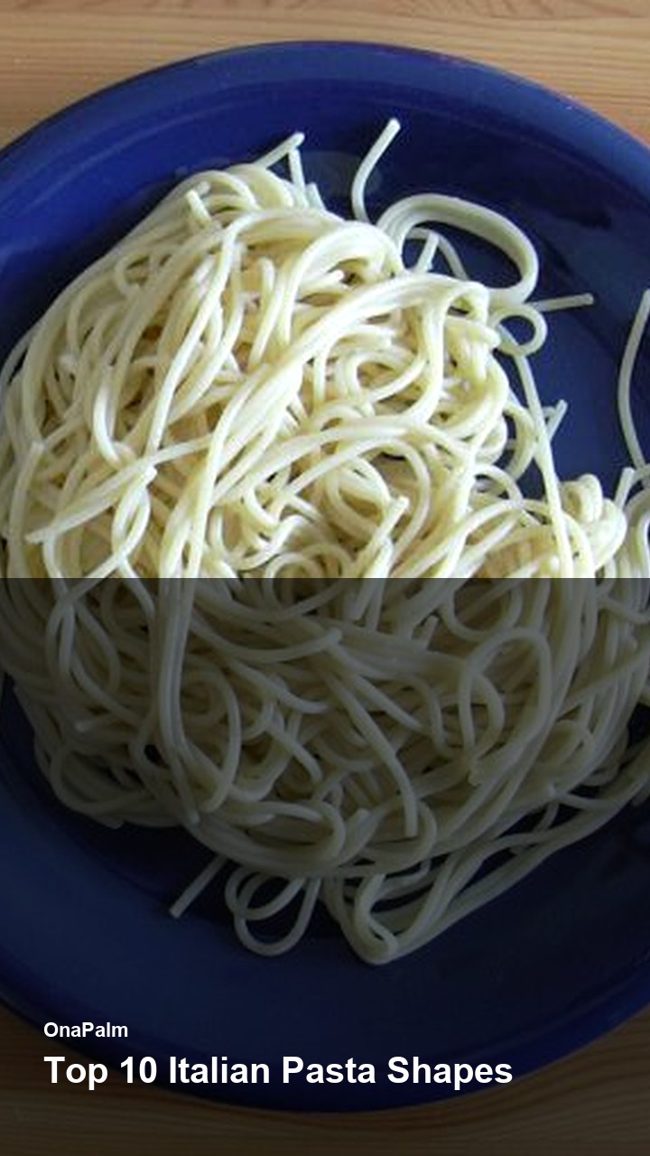 Top 10 Italian Pasta Shapes — 2:3