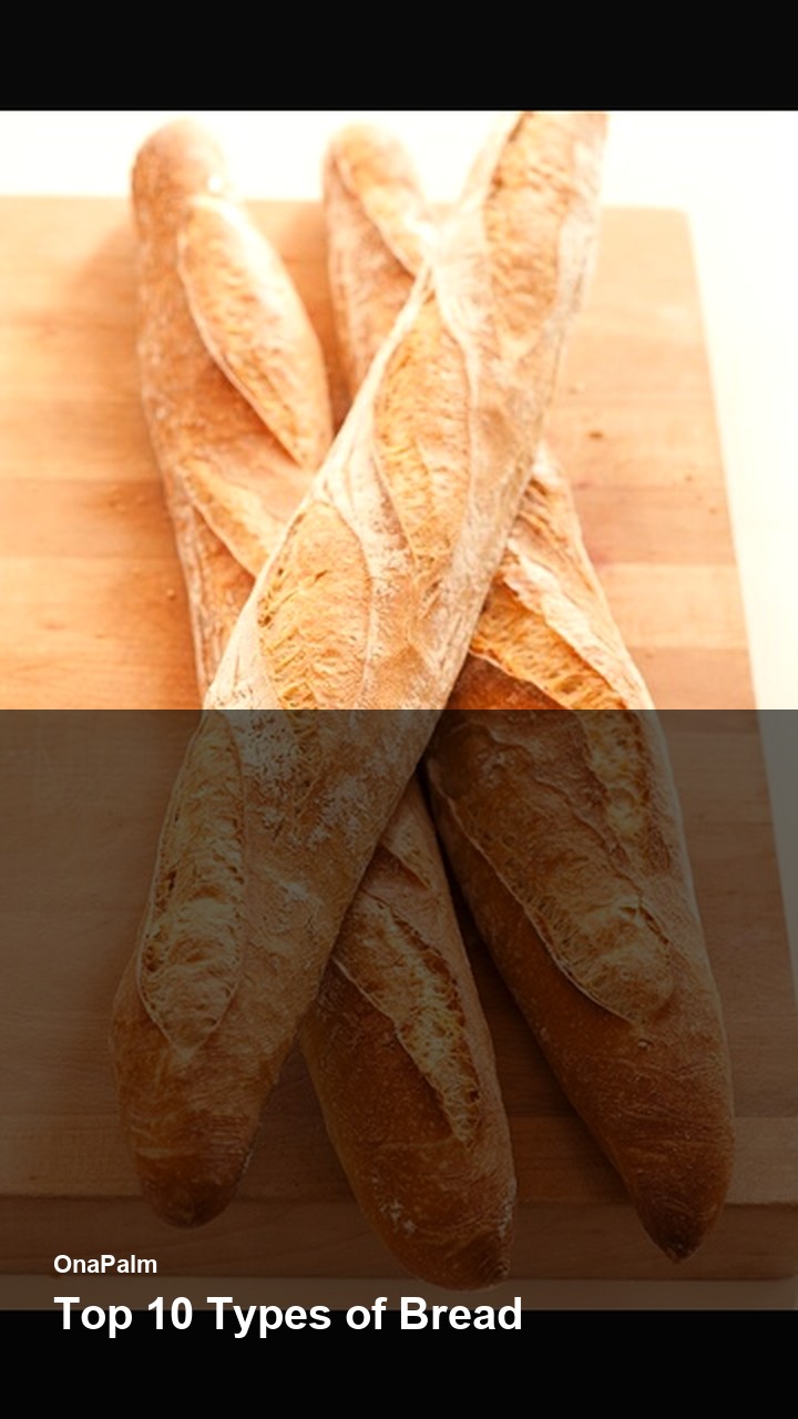 Top 10 Types of Bread — 2:3