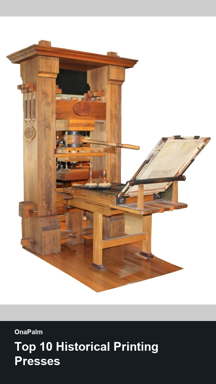 Top 10 Historical Printing Presses — 2:3