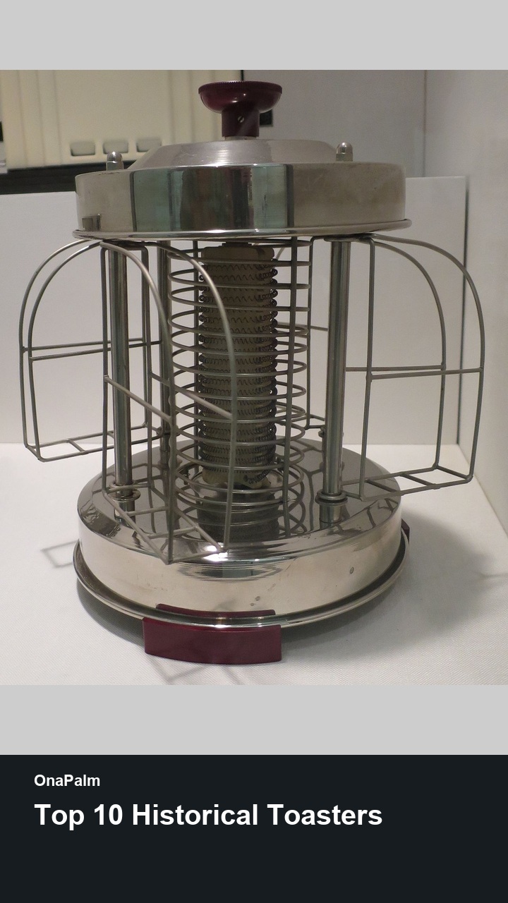 Top 10 Historical Toasters — 2:3