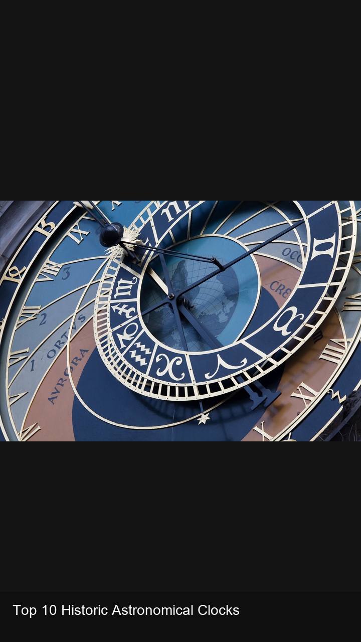 Top 10 Historic Astronomical Clocks — 2:3