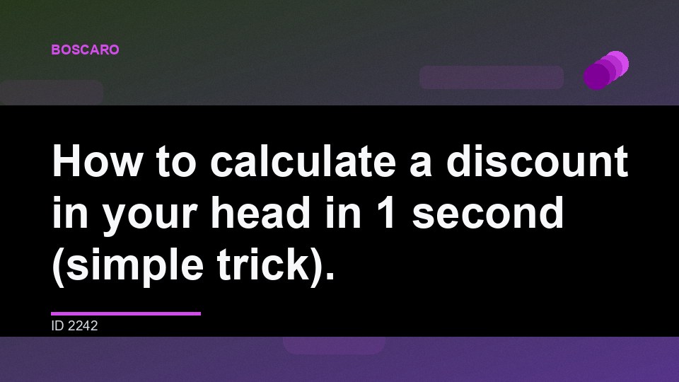 How to calculate a discount in your head in 1 second (simple trick).